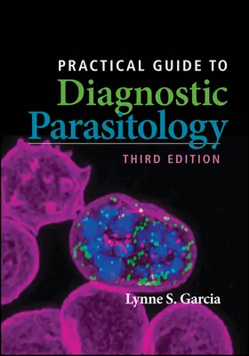 Praktischer Leitfaden zur diagnostischen Parasitologie - Practical Guide to Diagnostic Parasitology