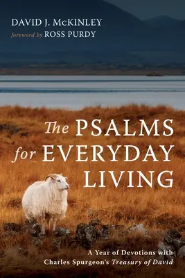 Die Psalmen für das alltägliche Leben - The Psalms for Everyday Living