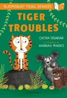 Tiger Troubles: Ein Bloomsbury Young Reader - Weißes Buchband - Tiger Troubles: A Bloomsbury Young Reader - White Book Band