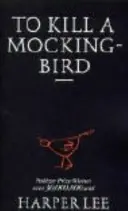 Eine Spottdrossel töten - To Kill A Mockingbird