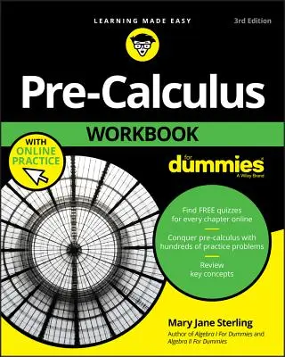 Pre-Calculus Arbeitsbuch für Dummies - Pre-Calculus Workbook for Dummies