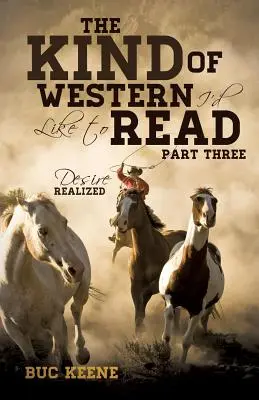 Die Art von Western, die ich gerne lesen würde - Teil drei - The Kind of Western I'd Like to Read- Part Three