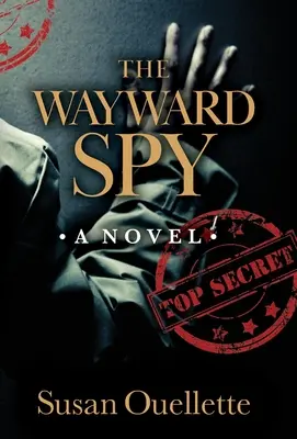 Der eigensinnige Spion - The Wayward Spy