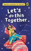 Machen wir es gemeinsam - Mathegeschichten zum Lösen - Let's Do This Together - Maths Stories to Solve