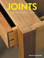 Fugen: Ein Leitfaden für Holzwerker - Joints: A Woodworker's Guide