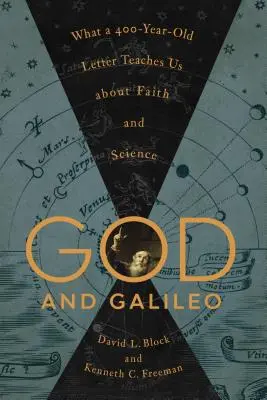 Gott und Galilei: Was uns ein 400 Jahre alter Brief über Glaube und Wissenschaft lehrt - God and Galileo: What a 400-Year-Old Letter Teaches Us about Faith and Science