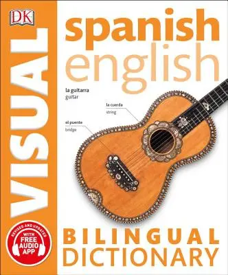 Zweisprachiges visuelles Wörterbuch Spanisch-Englisch - Spanish English Bilingual Visual Dictionary