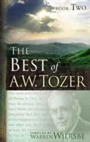 Das Beste von A. W. Tozer Buch Zwei - The Best of A. W. Tozer Book Two