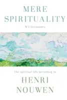 Geringere Spiritualität - Mere Spirituality