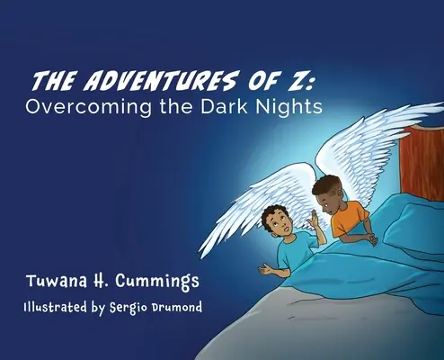 Die Abenteuer von Z: Die Überwindung der dunklen Nächte - The Adventures of Z: Overcoming the Dark Nights