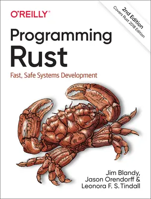 Rust programmieren: Schnelle, sichere Systementwicklung - Programming Rust: Fast, Safe Systems Development