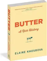 Butter: Eine reiche Geschichte - Butter: A Rich History