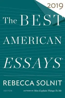 Die besten amerikanischen Essays 2019 - The Best American Essays 2019