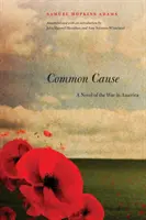 Common Cause: Ein Roman über den Krieg in Amerika - Common Cause: A Novel of the War in America