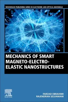 Mechanik intelligenter magneto-elektro-elastischer Nanostrukturen - Mechanics of Smart Magneto-Electro-Elastic Nanostructures