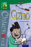 Oxford Reading TreeTops Chucklers: Stufe 12: Gizmo - Oxford Reading Tree TreeTops Chucklers: Level 12: Gizmo