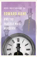 Edward Kane und der Stubenmädchenmörder - Edward Kane and the Parlour Maid Murderer