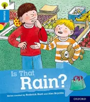 Oxford Reading Tree Entdecken Sie mit Biff, Chip und Kipper: Oxford Level 3: Ist das Regen? - Oxford Reading Tree Explore with Biff, Chip and Kipper: Oxford Level 3: Is That Rain?