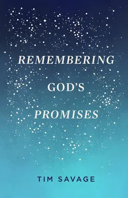 Sich an Gottes Verheißungen erinnern (Packung mit 25 Stück) - Remembering God's Promises (Pack of 25)