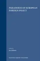 Paradoxien der europäischen Außenpolitik - Paradoxes of European Foreign Policy