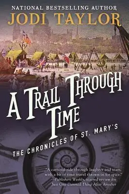 Eine Spur durch die Zeit: Die Chroniken von St. Mary's Buch Vier - A Trail Through Time: The Chronicles of St. Mary's Book Four