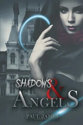 Schatten und Engel - Shadows & Angels