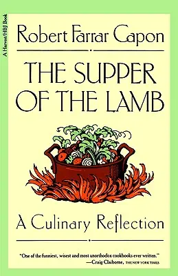 Das Abendmahl des Lammes: Eine kulinarische Reflexion - The Supper of the Lamb: A Culinary Reflection