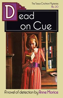 Auf Kommando tot: Ein Tessa Crichton-Krimi - Dead on Cue: A Tessa Crichton Mystery