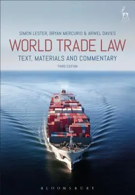 Welthandelsrecht: Text, Materialien und Kommentar - World Trade Law: Text, Materials and Commentary