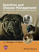 Ernährung und Krankheitsmanagement für Veterinärtechniker und Krankenschwestern - Nutrition and Disease Management for Veterinary Technicians and Nurses