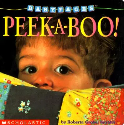 Guck mal! (Baby Faces Board Book): Kuckuck, Kuckuck - Peek-A-Boo! (Baby Faces Board Book): Peek-A-Boo