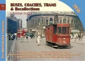 Busse, Reisebusse, Straßenbahnen und Erinnerungen 1956 - Buses, Coaches Trams & Recollections 1956