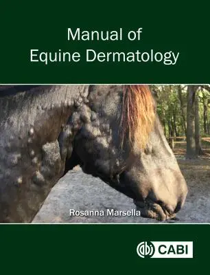 Handbuch der Dermatologie des Pferdes - Manual of Equine Dermatology