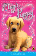 Magischer Welpe: Ein neuer Anfang - Magic Puppy: A New Beginning