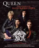 Queen: Die vollständigen illustrierten Songtexte - Queen: The Complete Illustrated Lyrics