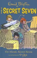 Geheime Sieben: Nur zu, Geheime Sieben - Buch 5 - Secret Seven: Go Ahead, Secret Seven - Book 5