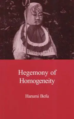 Hegemonie der Homogenität: Eine anthropologische Analyse des Nihonjinron - Hegemony of Homogeneity: An Anthropological Analysis of Nihonjinron