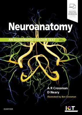 Neuroanatomie: Ein illustrierter Farbtext - Neuroanatomy: An Illustrated Colour Text