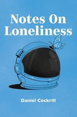 Notizen zur Einsamkeit - Notes on Loneliness