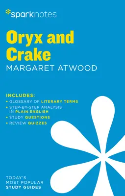 Oryx und Crake Sparknotes Literaturführer - Oryx and Crake Sparknotes Literature Guide