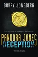 Pandora Jones: Täuschung - Pandora Jones: Deception