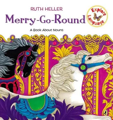 Merry-Go-Round: Ein Buch über Substantive - Merry-Go-Round: A Book about Nouns