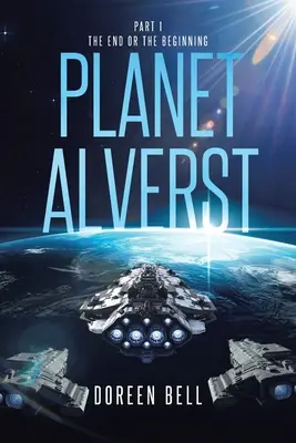 Planet Alverst: Teil 1: Das Ende oder der Anfang - Planet Alverst: Part 1: The End or the Beginning