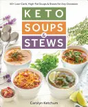 Keto Suppen & Eintöpfe - Keto Soups & Stews