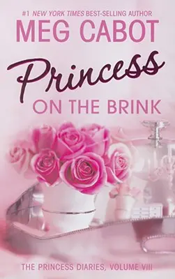 Die Prinzessinnen-Tagebücher, Band VIII: Prinzessin am Abgrund - The Princess Diaries, Volume VIII: Princess on the Brink