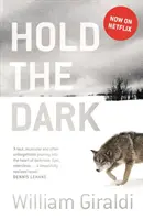 Halte die Dunkelheit fest (Film-Tie-in) - Hold The Dark (film Tie-in)