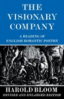 Die Visionäre Gesellschaft: Eine Lektüre der englischen romantischen Poesie - The Visionary Company: A Reading of English Romantic Poetry