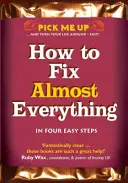 Wie man fast alles in Ordnung bringt - How to Fix Almost Everything