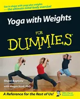 Yoga mit Gewichten für Dummies - Yoga with Weights for Dummies