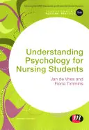 Psychologie verstehen für Krankenpflegeschüler - Understanding Psychology for Nursing Students